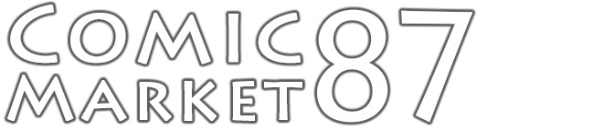 COMIC MARKET 87 2014/12/28~12/30