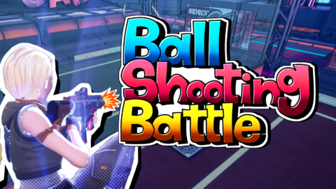 『Ball Shooting Battle』公開(UEFN)